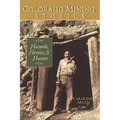 Colorado Mining Stories