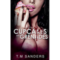 Cupcakes and Grenades