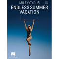 Miley Cyrus - Endless Summer Vacation: Piano/Vocal/Guitar Songbook