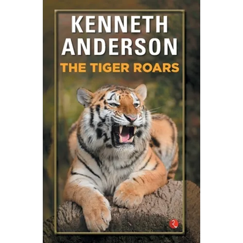The Tiger Roars