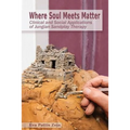 Where Soul Meets Matter: Clinical and Social Applications of Jungian Sandplay Therapy