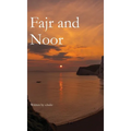 Fajr and Noor