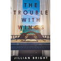 The Trouble with Wings