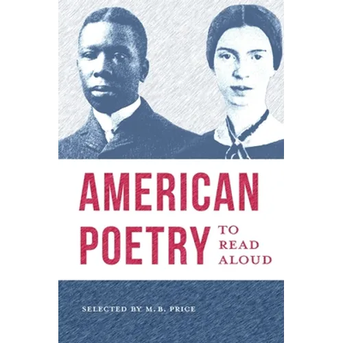 American Poetry to Read Aloud: A Collection of Diverse Poems