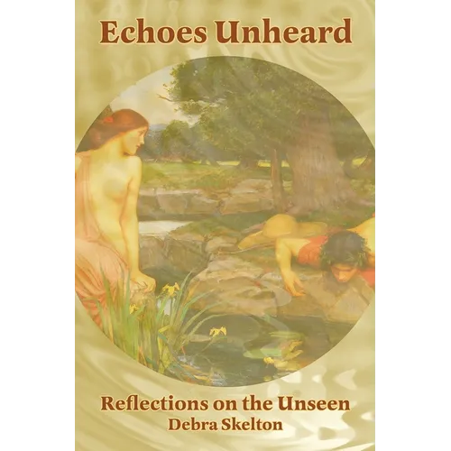 Echoes Unheard