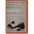 Laughing Lost in the Mountains: Poems of Wang Wei