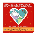 ¡Ooh, Niñita Pequeñita! (Ooo, Baby Baby!): Un Librito de Amor