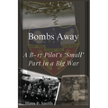 Bombs Away: A B-17 Pilot's 'Small' Part in a Big War