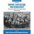 Empire, Capitalism, and Democracy: The Early American Experience