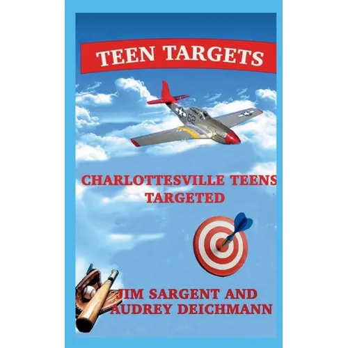 Teen Targets: Charlottesville Teens Targeted