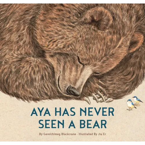 Aya Has Never Seen a Bear
