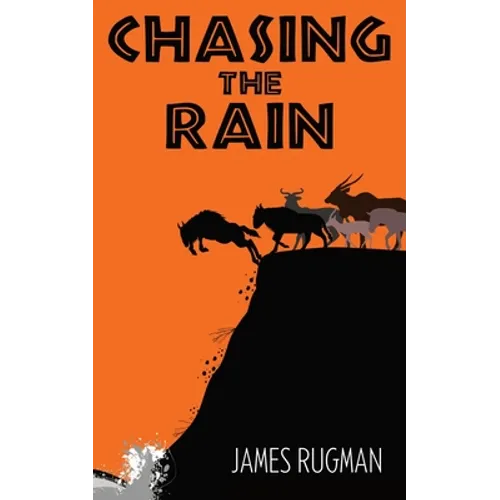 Chasing the Rain