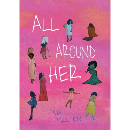 All Around Her