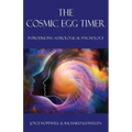 The Cosmic Egg Timer: Introducing Astrological Psychology