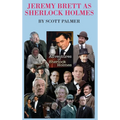 Jeremy Brett as Sherlock Holmes