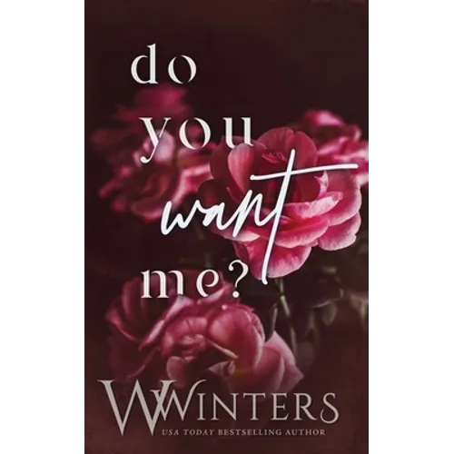 Do You Want Me?