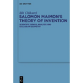 Salomon Maimon's Theory of Invention: Scientific Genius, Analysis and Euclidean Geometry