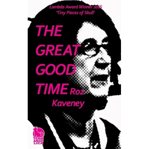 The Great Good Time