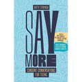 Say More: Consent Conversations for Teens