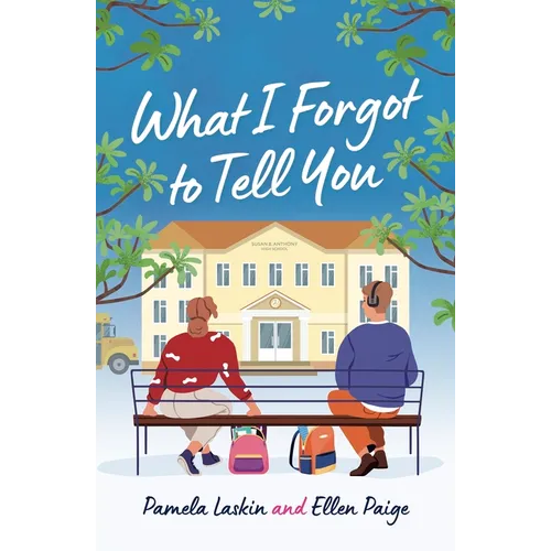 What I Forgot to Tell You