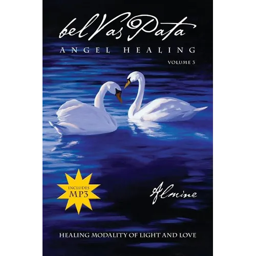 Belvaspata Angel Healing Volume III