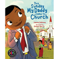 This Sunday My Daddy Came to Church