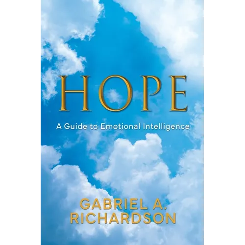Hope: A Guide to Emotional Intelligence