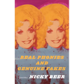 Real Phonies and Genuine Fakes