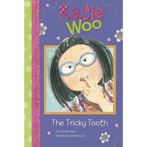 The Tricky Tooth