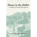Down in the Hollar: A Gallery of Ozark Folk Speech