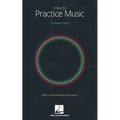 How to Practice Music by Andrew Eales with a Foreword by Paul Harris