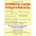 Handwriting Analysis: Putting It to Work for You