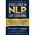 Excellence in NLP and Life Coaching