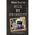 Noir by Necessity: How My Father's Unsolved Murder Took Me to Dark Places