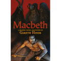 Macbeth: A Graphic Novel: A Graphic Novel (a Classroom-Friendly Visual Adaptation of Shakespeare's Tragedy for YA & Teens Ages 12+ in Grades 7-12)