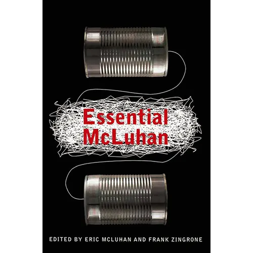 The Essential McLuhan