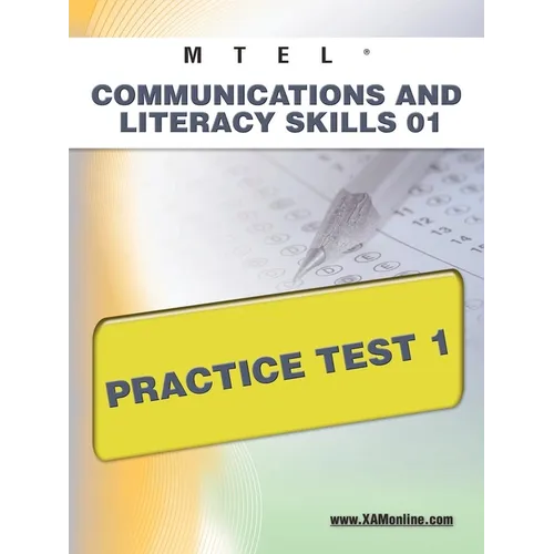 MTEL Communication and Literacy Skills 01 Practice Test 1
