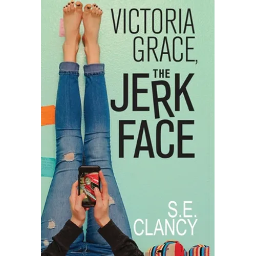 Victoria Grace, the Jerkface