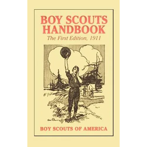 Boy Scouts Handbook, 1st Edition, 1911