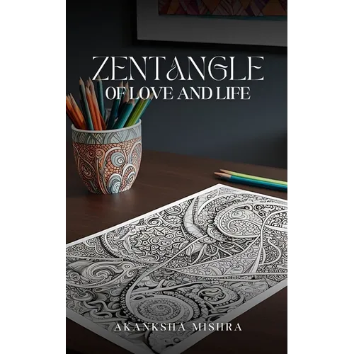 Zentangle of love and life