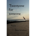 Twentyone for someone poems