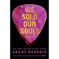 We Sold Our Souls