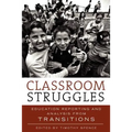Classroom Struggles: Education Reporting and Analysis from Transitions