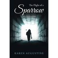 The Flight of a Sparrow
