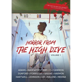 Horror From The High Dive: Volume 1