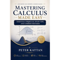 Mastering Calculus Made Easy: Essential Formulas, Study Tips, and Common Mistakes
