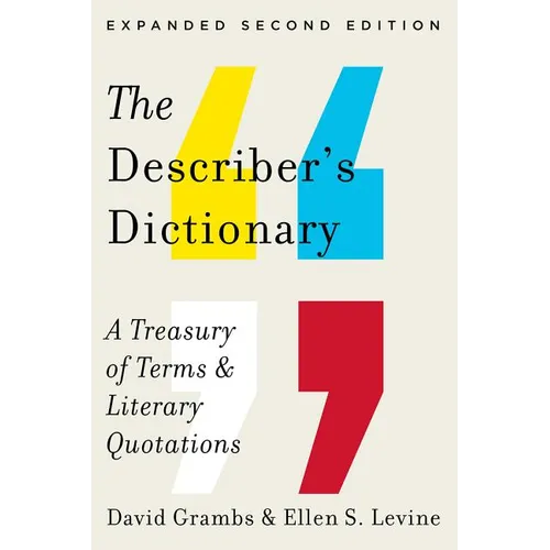 Describer's Dictionary: A Treasury of Terms & Literary Quotations