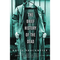 The Brief History of the Dead