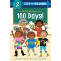 100 Days! (an All Are Welcome Early Reader)