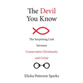 The Devil You Know: The Surprising Link between Conservative Christianity and Crime